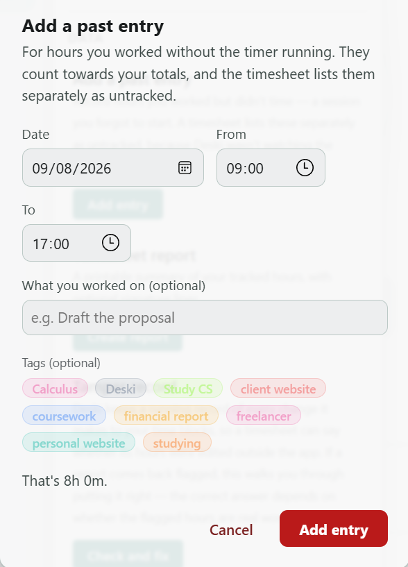 Deski's Add a past entry dialog with date, from and to fields, an optional description, tag chips and a live duration readout reading That's 8h 0m